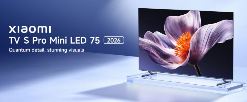 Xiaomi TV S Pro Mini LED Series 2026