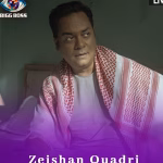 zeishan quadri bigg boss 19