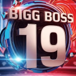 Bigg Boss 19