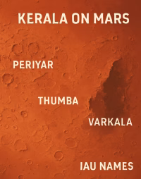 Kerala on Mars Periyar Thumba Varkala IAU names