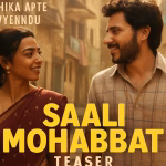Saali Mohabbat teaser