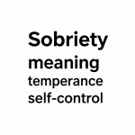 Sobriety