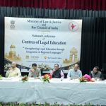 National Conference in New Delhi: Country's legal education to be strengthened through regional languages.